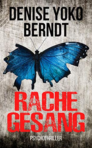 Rachegesang: Psychothriller Rachegesang: Psychothriller