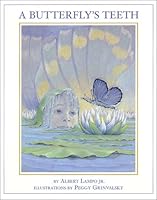 A Butterfly's Teeth 0971164908 Book Cover