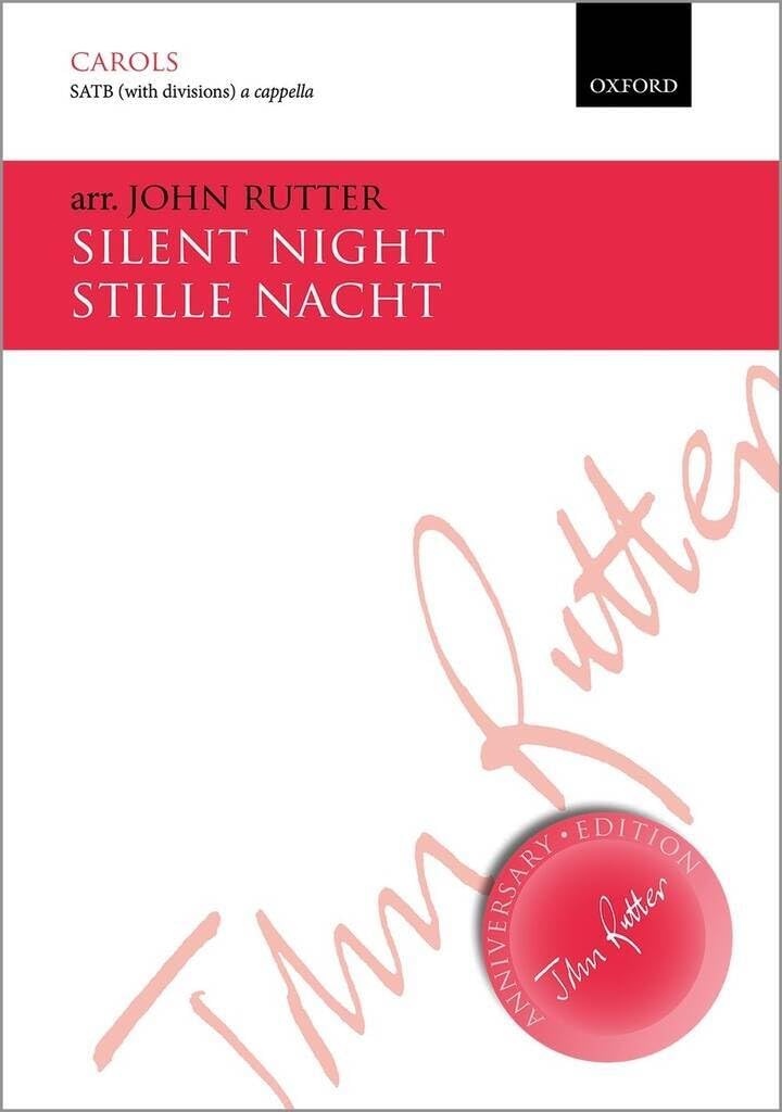 Silent Night: Vocal score (SATB unaccompanied) (John Rutter Anniversary Edition)