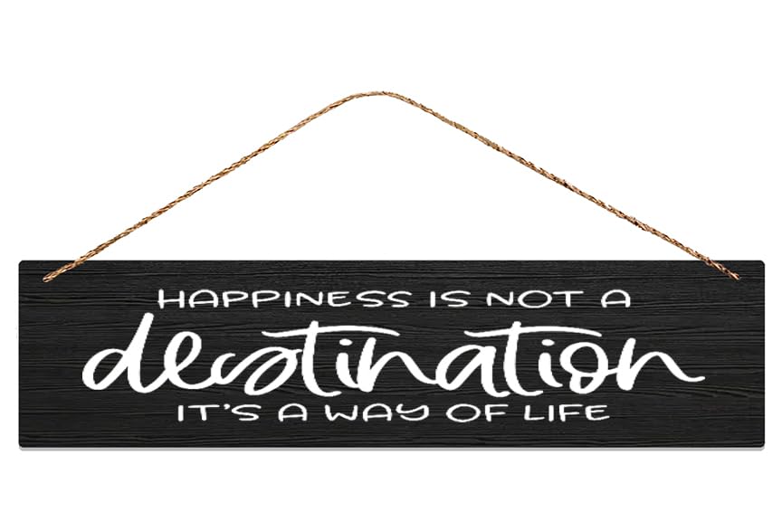 Wall Art Decor Wooden Sign Happiness Is Not A Destination It's A Way Of Life Wooden Hanging Sign Plaque Rustic Wall Art Decoration, 4X16 Inch