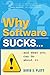 Why Software Sucks...and What You Can Do About It