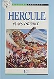  Hercule et ses travaux (French Edition)