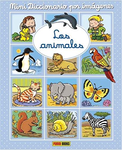 Los animales. Mini diccionario por imágenes