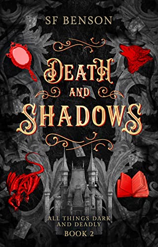 Death and Shadows (All Things Dark and Deadly Book 2)