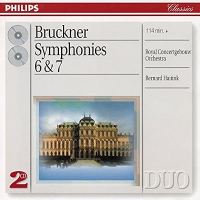 Bruckner: Symphonies 6 & 7