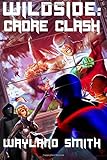 Wildside: Cadre Clash