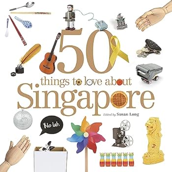 Hardcover 50 things to love about Singapore Book