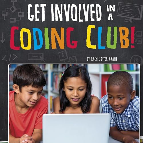 Get Involved in a Coding Club! by Rachel Ziter-Grant episode artwork