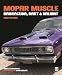 MOPAR Muscle - Barracuda, Dart & Valiant 1960-1980