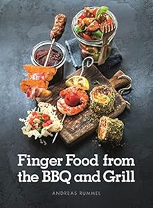Finger Food From the BBQ and Grill (English Edition)