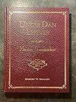Uncle Dan Lefever: Master gunmaker 0961657510 Book Cover