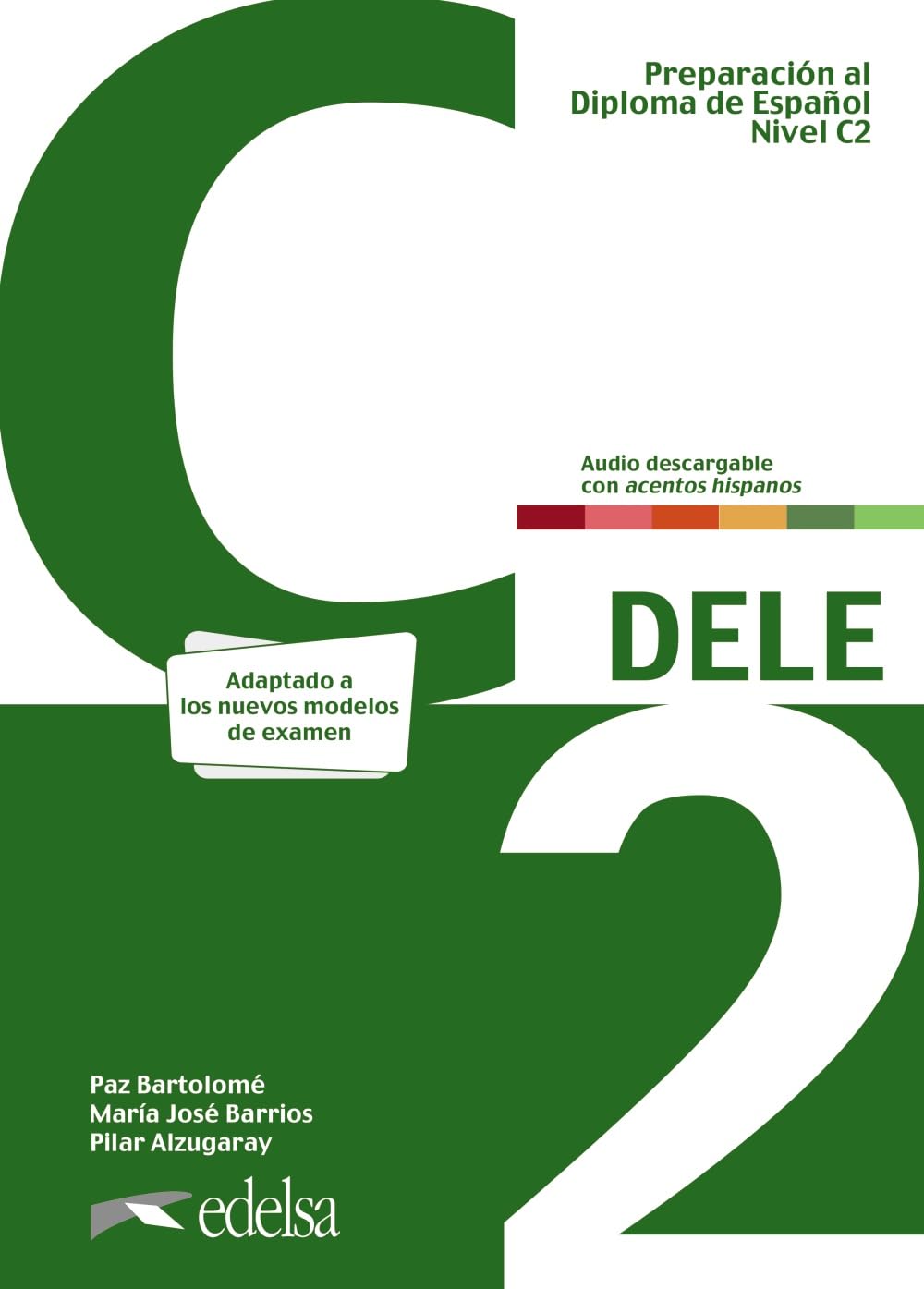 Preparación Dele. C2. Per le Scuole superiori. Con espansione online