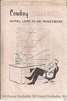 Hardcover Cowboy economics; rural land as an investment, Book