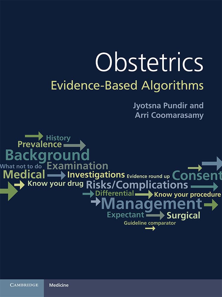Obstetrics: Evidence-Based Algorithms