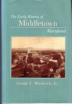 Unbound The early history of Middletown, Maryland Book