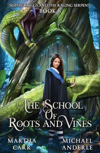 Cover of Sophie Briggs and the Raging Serpent