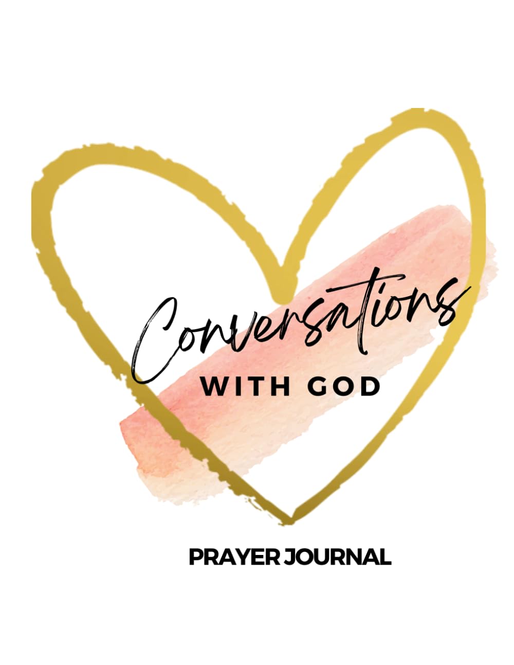 Independently published Conversations with God Prayer Journal
