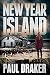 New Year Island: A Psychological Suspense Survival Thriller (Northern California Suspense Thrillers Book 1)