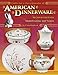 Collector's Encyclopedia of American Dinnerware