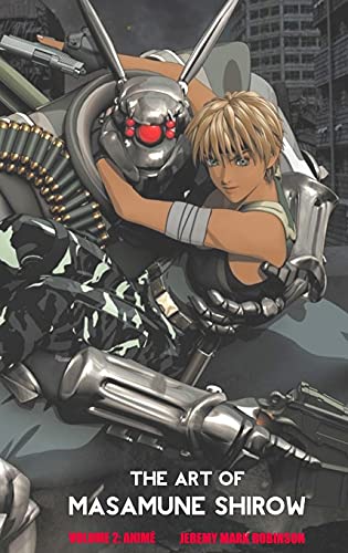 The Art of Masamune Shirow: Volume 2: Anime