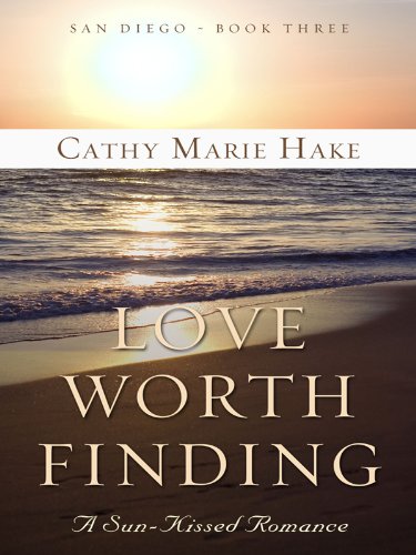 Love Worth Finding: A Sun-Kissed Romance (Thorndike Press Large Print Christian Fiction, Band 3)
