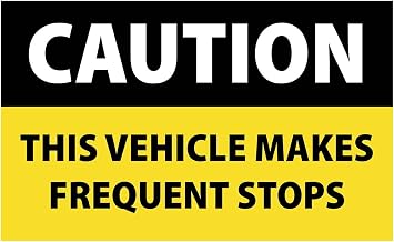 Caution Vehicle Makes Frequent Stops Bumper Magnet By DCM Solutions 1, 4"W x 2.5"H
