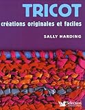  Tricot: Créations originales et faciles