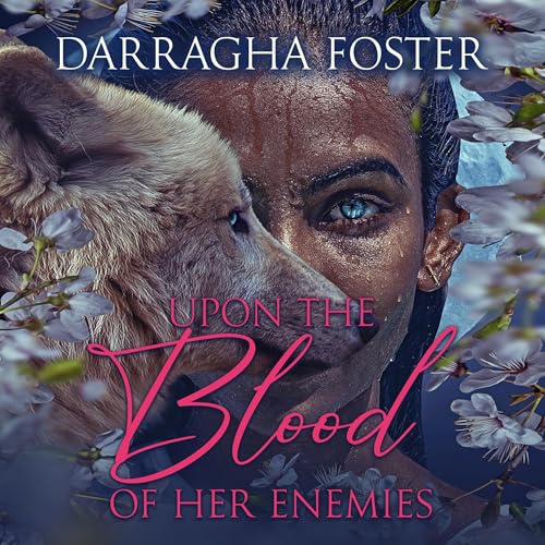 Upon the Blood of her Enemies by Darragha Foster episode artwork
