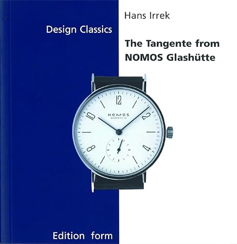 Preisvergleich Produktbild The Tangente from Nomos Glashütte (Design Classics)