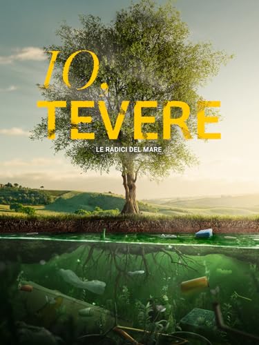  Io, Tevere - Le radici del mare