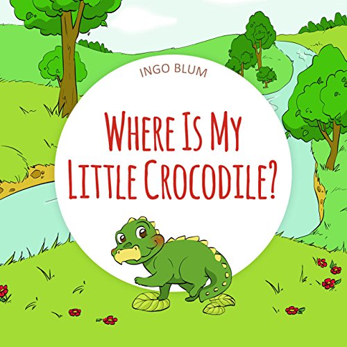Where Is My Little Crocodile?: A Funny Seek-And-Find Book for Kids Ages 2-6 (Where is...? - First Words Series 1) image 2