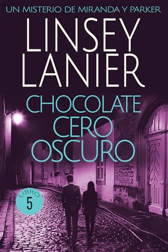 Chocolate cero oscuro (Un Misterio de Miranda y Parker nº 5)