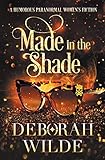 Made in the Shade: A Humorous Paranormal Women's Fiction (Magic After Midlife)