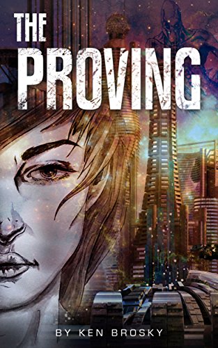 The Proving (The Earth-X Trilogy Book 1) (English Edition) Livre eBook France
