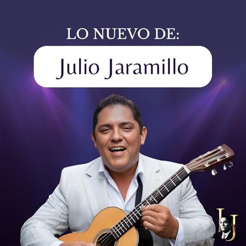Lo Nuevo De: Julio Jaramillo
