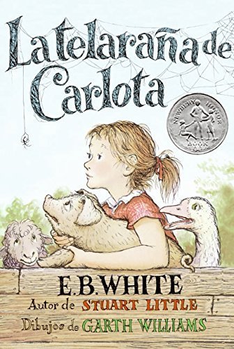 La telaraña de Carlota (Spanish Edition) by E. B White(2005-10-04)