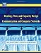 Routing, Flow, and Capacity Design in Communication and Computer Networks (The Morgan Kaufmann Series in Networking)