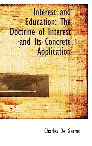 Interest and Education: The Doctrine of Interest and Its Concrete Application