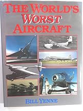 The World’s Worst Aircraft