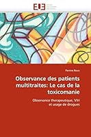 Observance Des Patients Multitraites: Le Cas de La Toxicomanie 6131551731 Book Cover