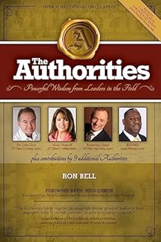 Paperback The Authorities - Ron Bell: Powerful Wisdom From Leaders In The Field Book