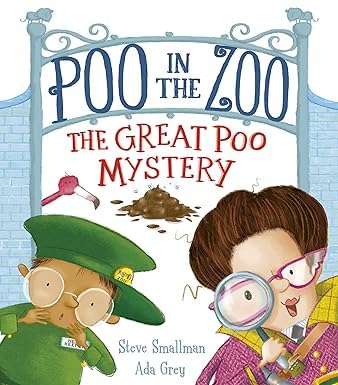 Pooh in the Zoo Series 4 Books Collection Set By Smallman & Grey(Pooh in the Zoo, Merry Poopmas!, The Great Poo Mystery & The Island of Dinosaur Poo)