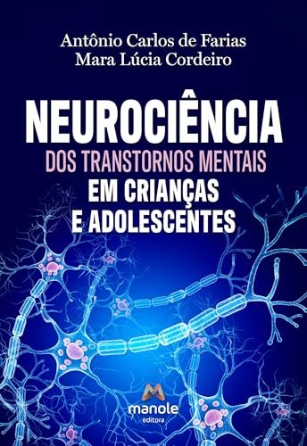 Neurociência dos transtornos mentais em crianças e adolescentes