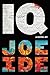 IQ: A gritty, emotional, and clever thriller about a brilliant young private detective helping inner-city Los Angeles residents
