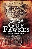 The Real Guy Fawkes