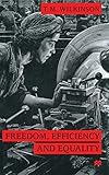 Freedom, Efficiency and Equality