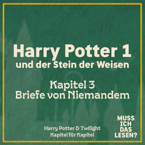 🧙 Harry Potter 1 – Kapitel 3: Briefe, Gewalt und absolute Kontrolle