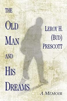 Paperback The Old Man and His Dreams: A Memoir Book