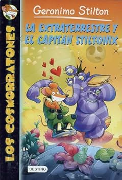 Paperback La Extraterrestre y El Capitn Stiltonix- You're Mine, Captain! Book