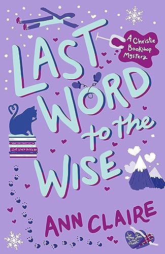 Last Word to the Wise: A charming and addictive cosy murder mystery (The Christie Bookshop Mystery) (English Edition)